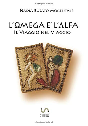 L'Omega è l'Alfa: Il viaggio nel viaggio