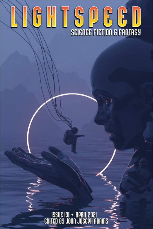 Lightspeed Magazine, Issue 131, April 2021 (ebook)
