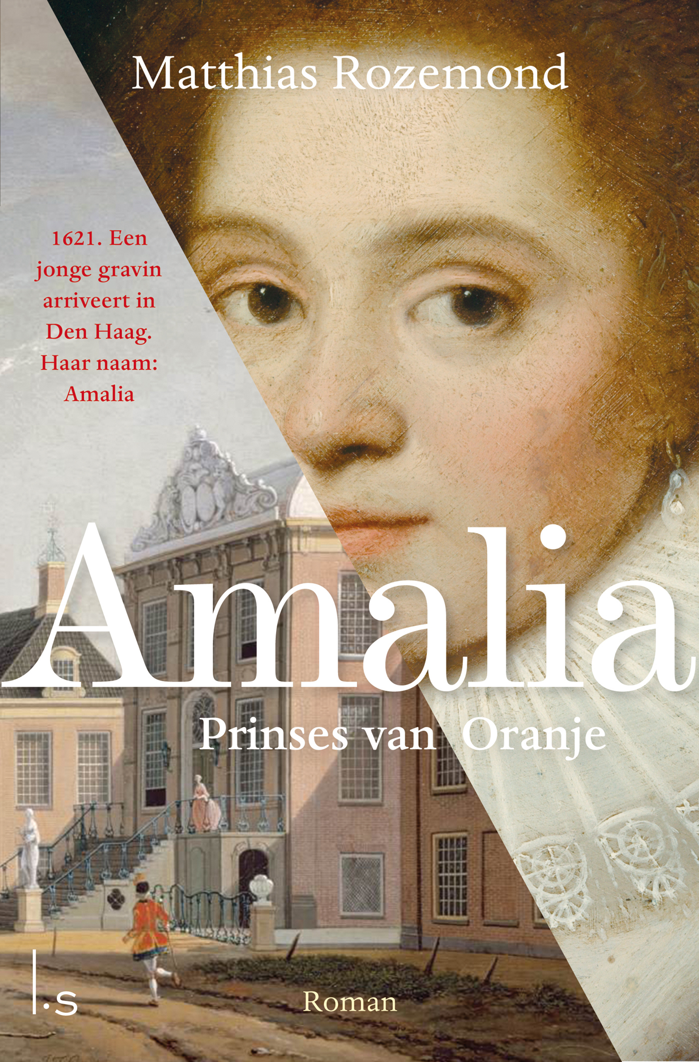 Amalia: Prinses van Oranje (Hardcover)