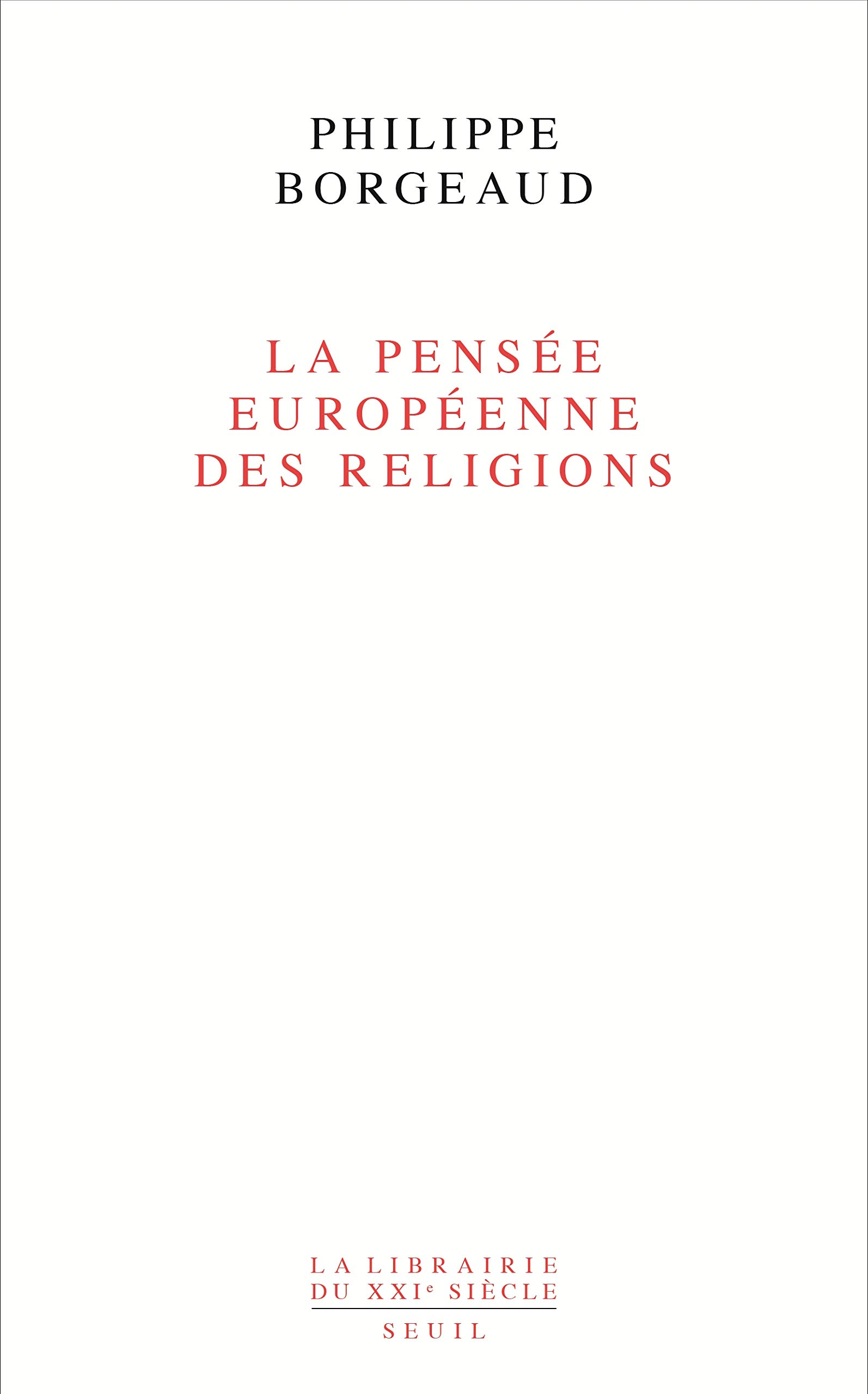 La Pensée européenne des religions (French Edition)