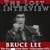 Bruce Lee: The Lost Interview
