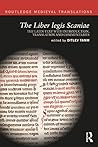 The Liber legis Scaniae: The Latin Text with Introduction, Translation and Commentaries (Routledge Medieval Translations)