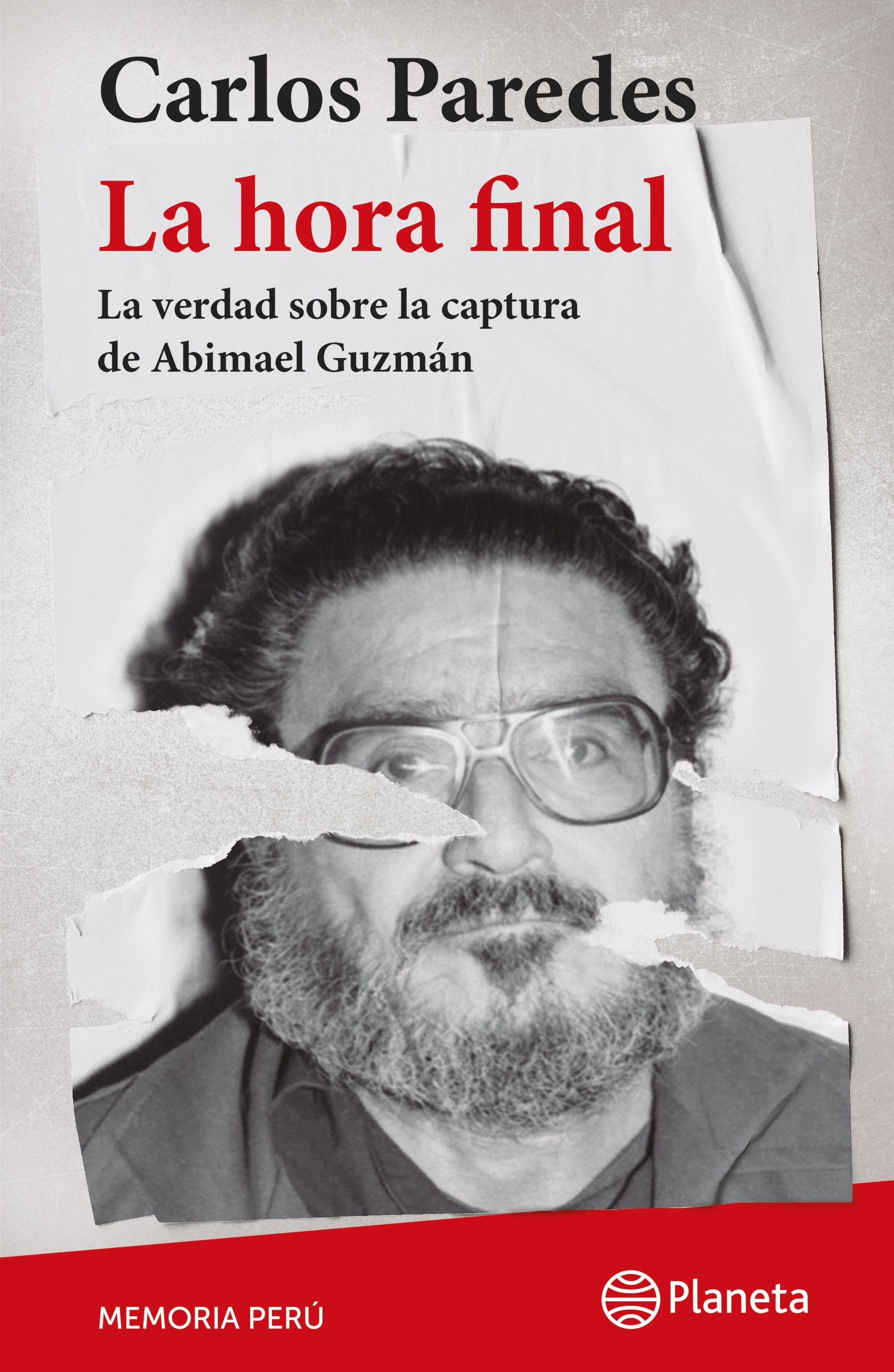 La Hora Final: La verdad sobre la captura de Abimael Guzmán