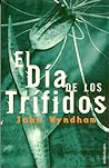 El día de los trífidos by John Wyndham