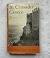 In Crusader Greec...