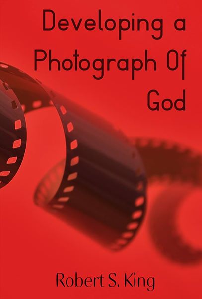 Developing a Photograph of God