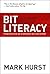 Bit Literacy: Productivity in the Age of Information and E-mail Overload