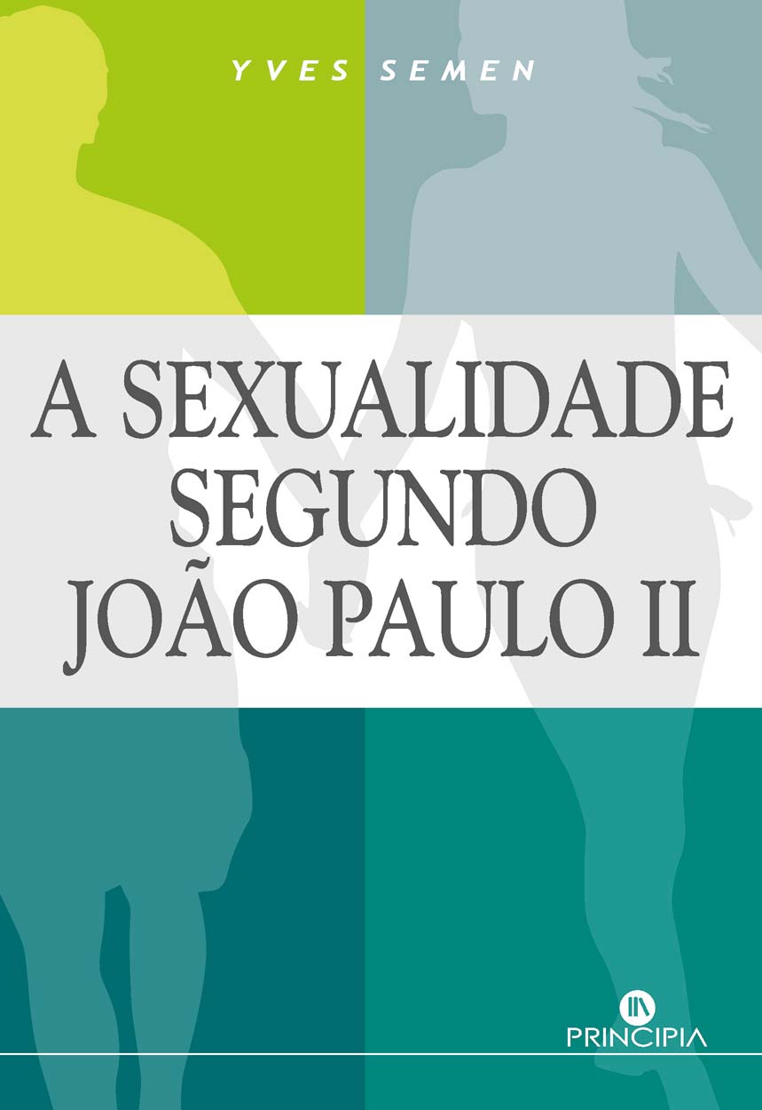 A Sexualidade segundo João Paulo II (Paperback)