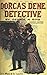 Dorcas Dene, Detective Vol. 2 by George Robert Sims Dorcas Dene, Detective Vol. 2 by George Robert Sims