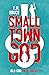 Small Town God by T.M. Bruce