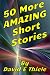 50 More AMAZING Short Stories