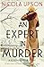 An Expert in Murder (Josephine Tey, #1) by Nicola Upson