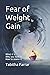 Fear of Weight Gain: What it is. Why you have it. How to rewire it.