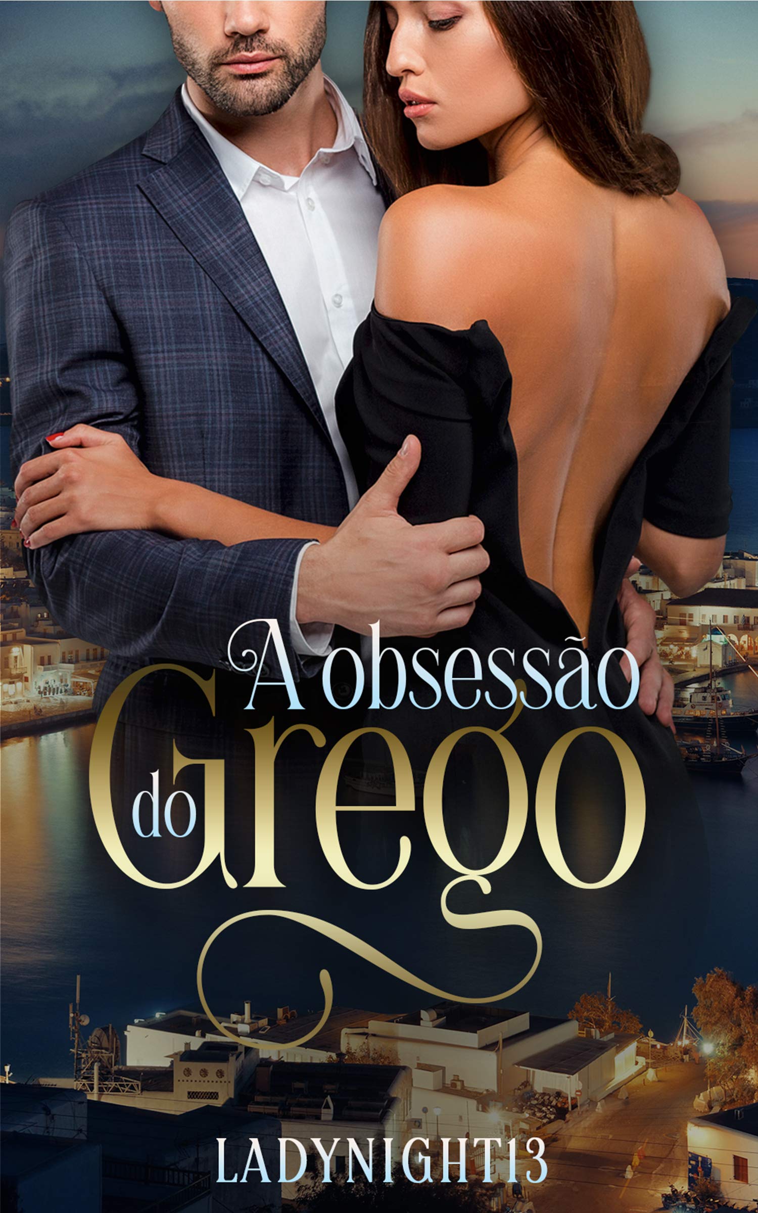 A Obsessão do Grego (Portuguese Edition)