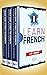 Learn French for Beginners - 3 in 1 Bundle: 40 Exciting French Short Stories to Easily Learn French & Improve Your Vocabulary the Fun Way (French Edition)