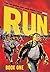 Run: Book One