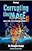 Corrupting the Image 2 by Douglas Hamp