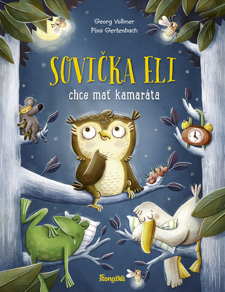 Sovička Eli chce mať kamaráta (Hardcover)