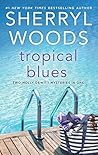 Tropical Blues: H...