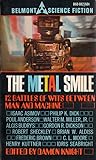 The Metal Smile