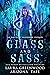 Glass and Sass An Amethyst's Wand Shop Mysteries Prequel by Laura Greenwood