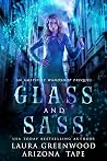 Glass and Sass (Amethyst's Wand Shop Mysteries #0.5)