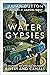 Water Gypsies: A History of Life on Britain's Rivers and Canals