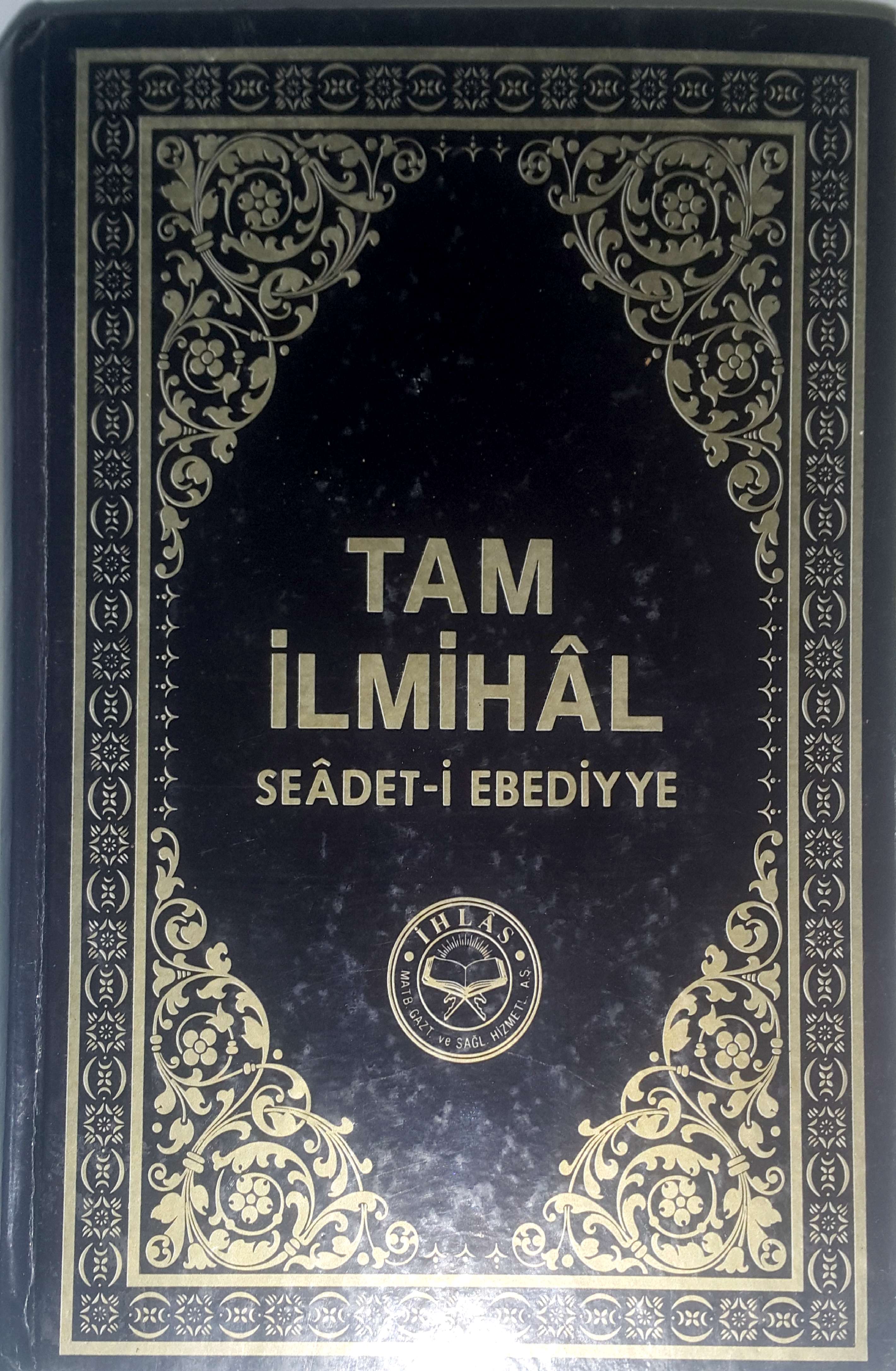 Tam İlmihal / Saadet-i Ebediyye (Hardcover)