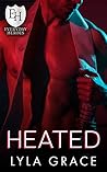 Heated by Lyla Grace