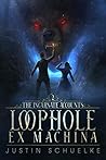 Loophole Ex Machina
