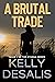 A Brutal Trade