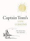 Captain Tom's Life Lessons