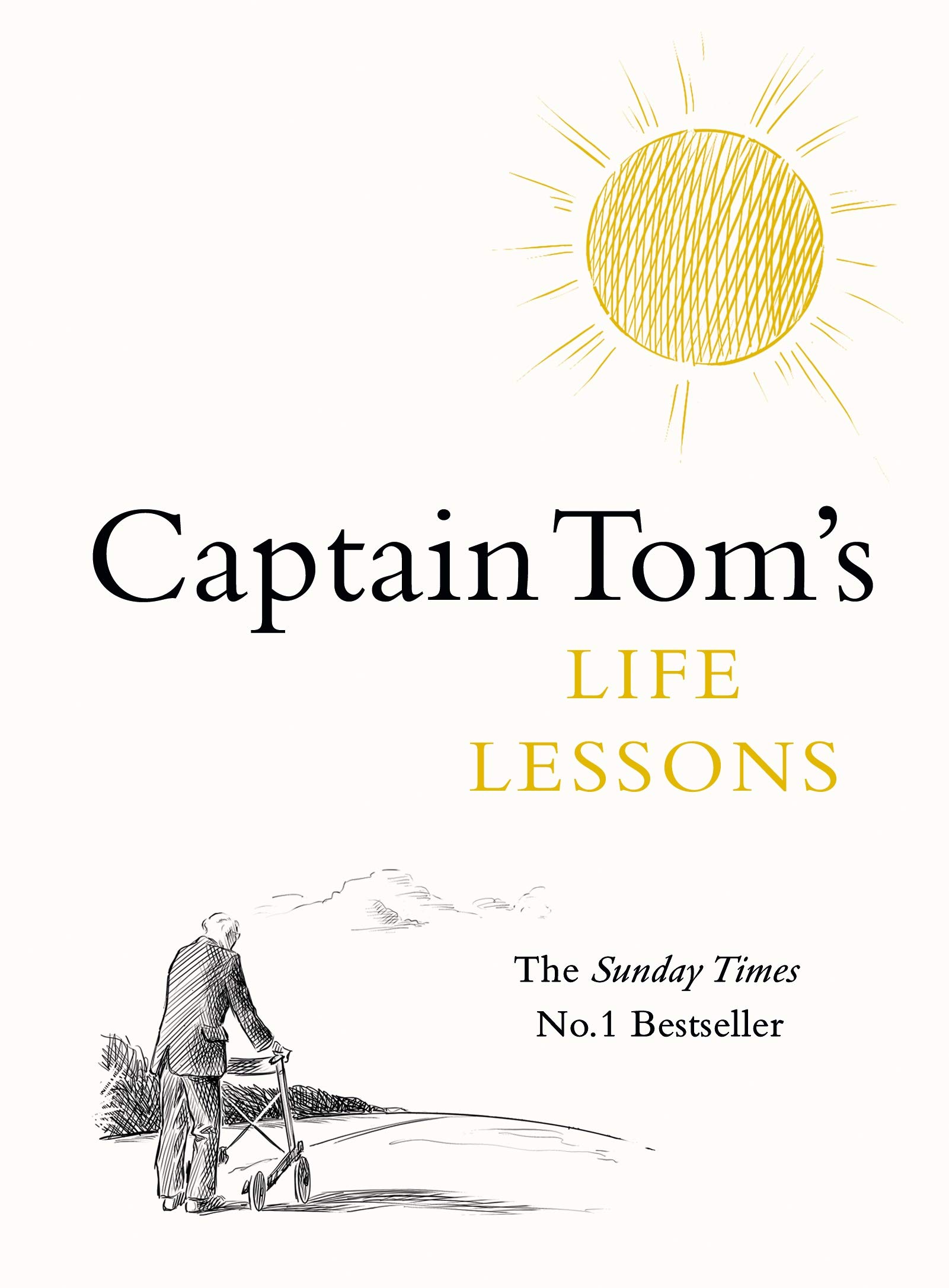 Captain Tom's Life Lessons (Kindle Edition)