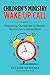 Children's Ministry Wake up...
