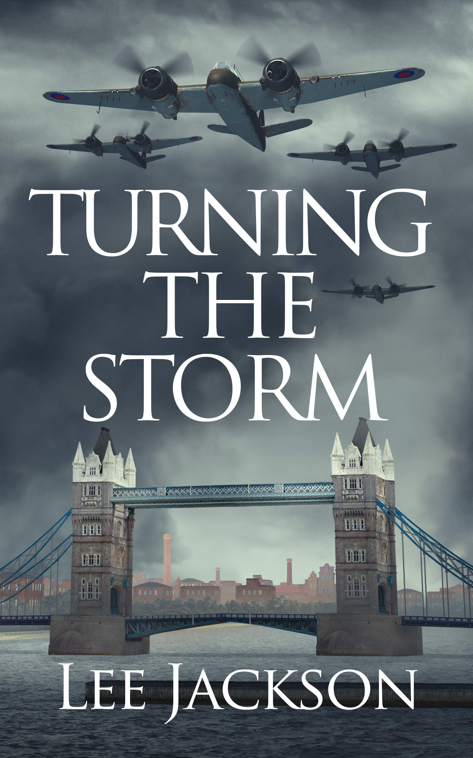 Turning the Storm (After Dunkirk #3)