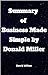 Summary of Business Made Simple By Donald Miller by David Milton