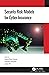 Security Risk Models for Cyber Insurance by David Rios Insua