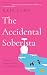 The Accidental Soberista: D...