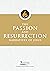 The Passion and Resurrection Narratives of Jesus (Little Rock Scripture Study)