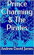 Prince Charming & The Pirates