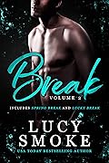Break Volume 2: Spring Break & Lucky Break