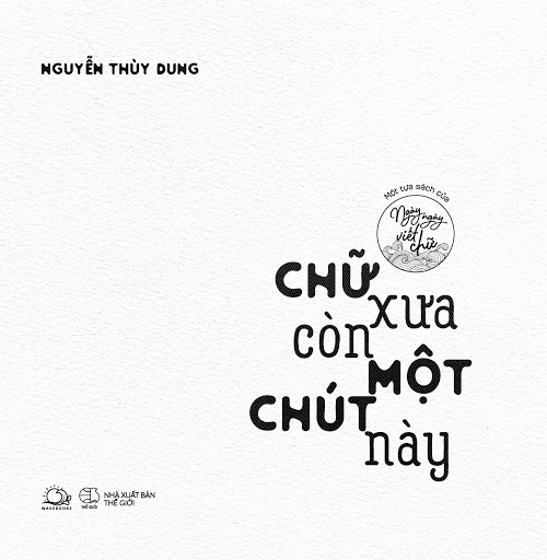 Chữ xưa còn một chút này