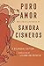 Puro Amor (Quarternote Chapbook Series) (Spanish Edition)