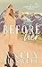Before Her (Lonesome Hearts Club)