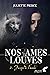 Jusqu'à l'aube (Nos âmes Louves, #2)