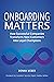 Onboarding Matters: How Successful Companies Transform New Customers Into Loyal Champions