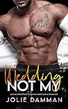 Not my Wedding