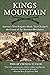 Kings Mountain: America's Most Forgotten Battle That Changed the Course of the American Revolution