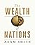 The Wealth Of Nations (Annotated)