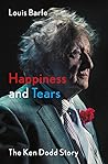 Happiness and Tears by Louis Barfe